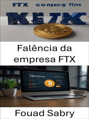 cover image of Falência da empresa FTX